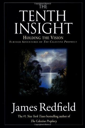 James Redfield/Tenth Insight@Holding The Vision